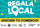LLEGA UNA NUEVA EDICIÓN DE “REGALÁ LOCAL”