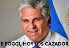 CHE POGGI. HOY LOS CAZADORES