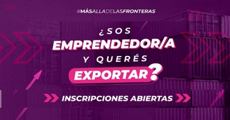 INSCRIPCIONES ABIERTAS A LA TERCERA EDICIÓN DEL PROGRAMA DESAFÍO EXPORTADOR